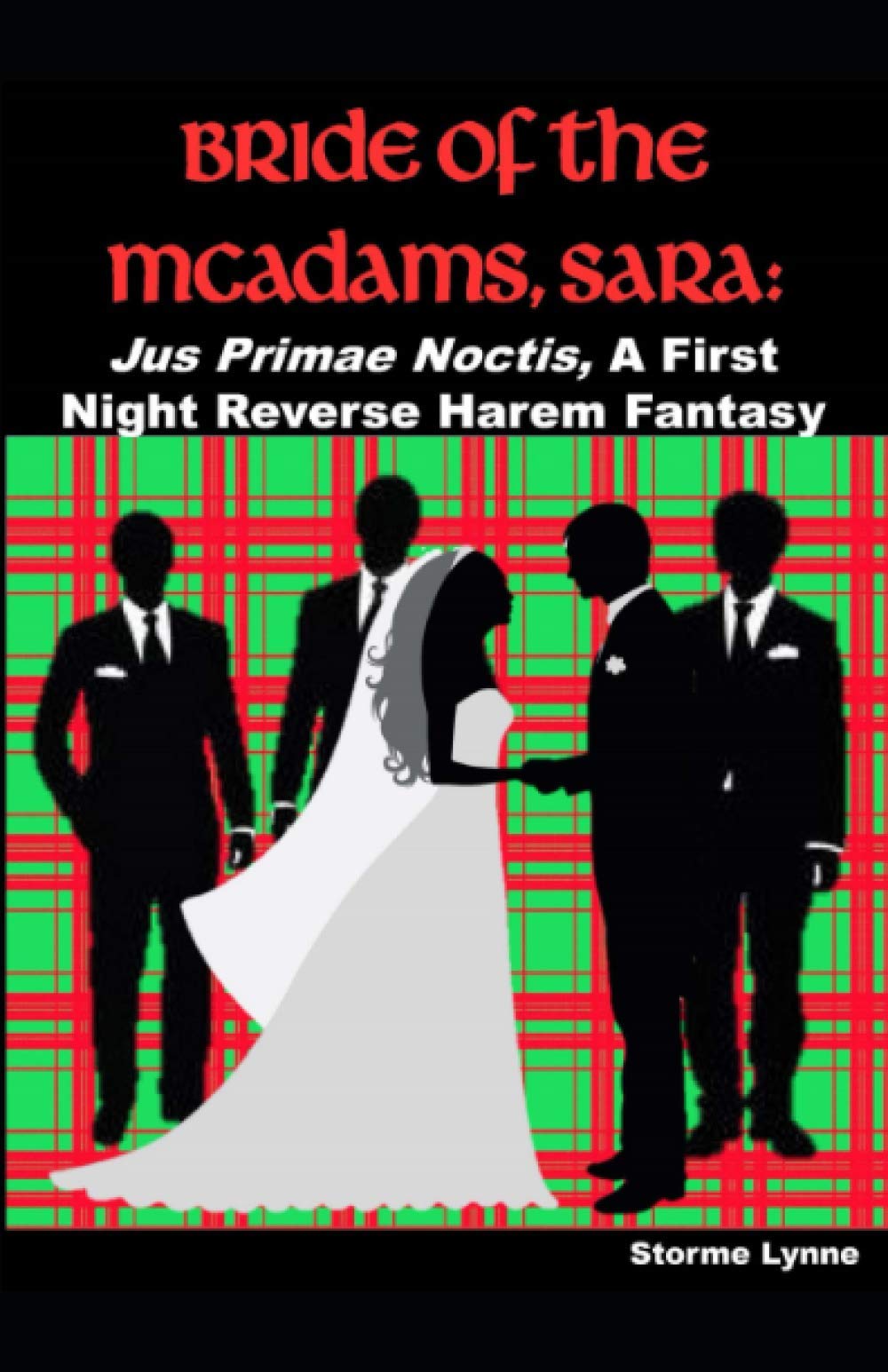 Bride of the McAdams, Sara: Jus Primae Noctis, A First Night Reverse Harem Fantasy Short Story Eroticism