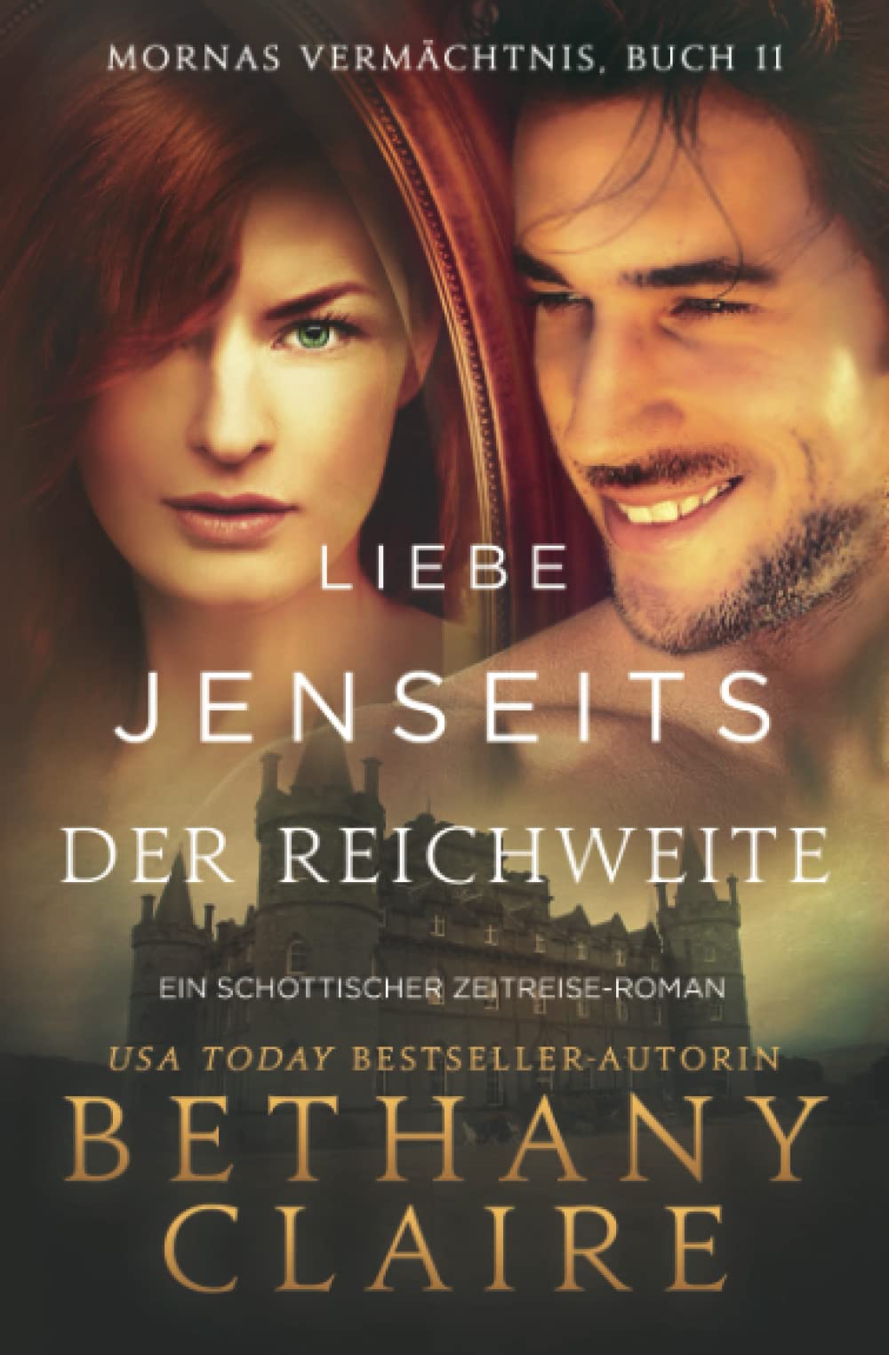Liebe jenseits der Reichweite - ein-Schottischer Zeitreise-Romanze book