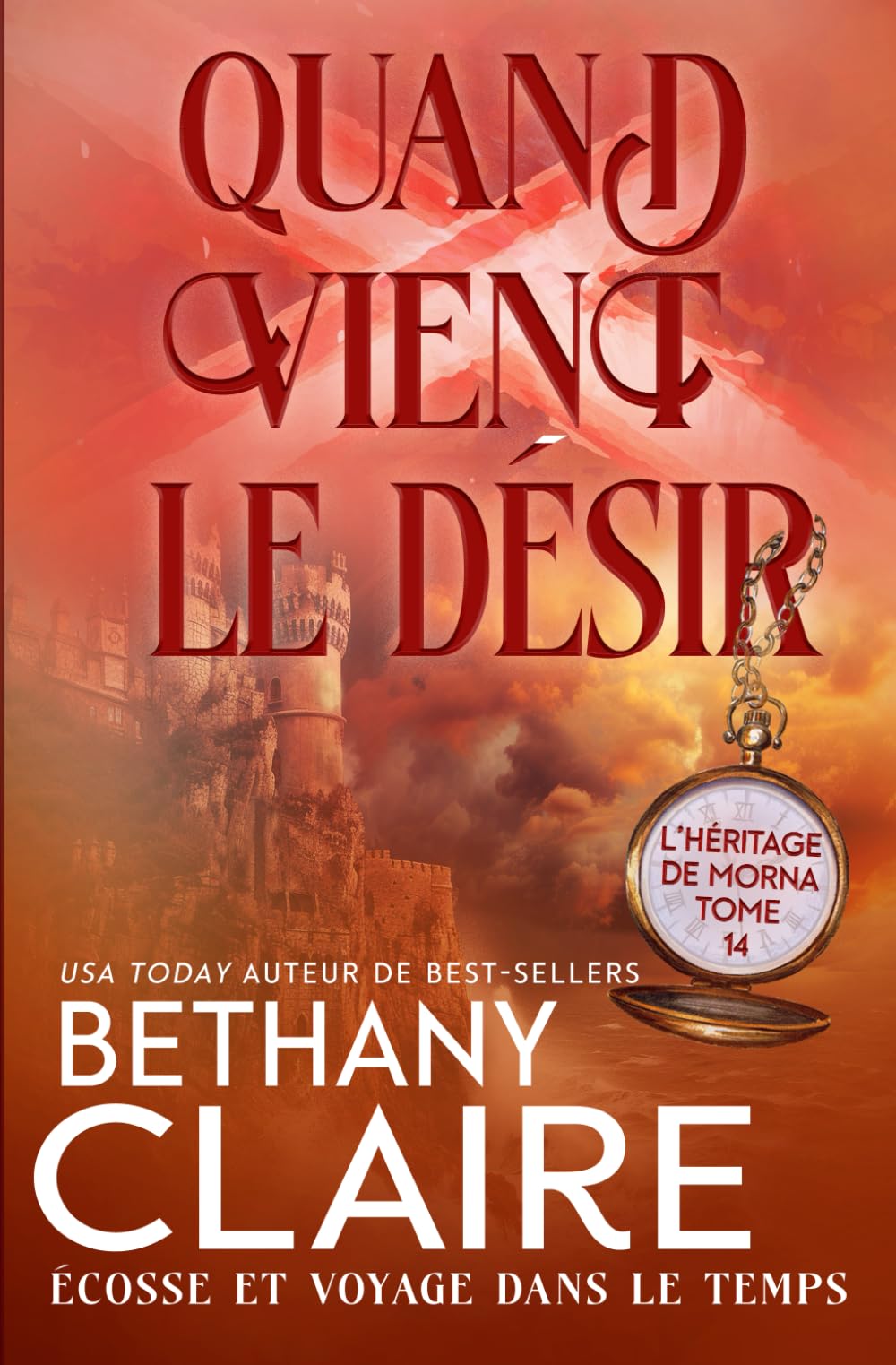 Quand vient le désir - Écosse et voyage dans le temps book