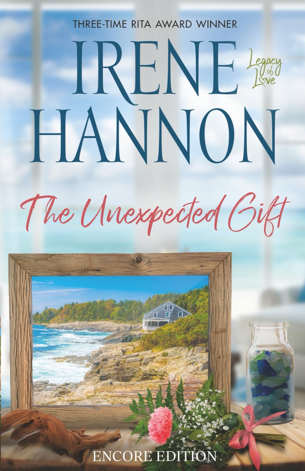 The Unexpected Gift: Encore Edition (Legacy of Love, Band 3) Contemporary Romance