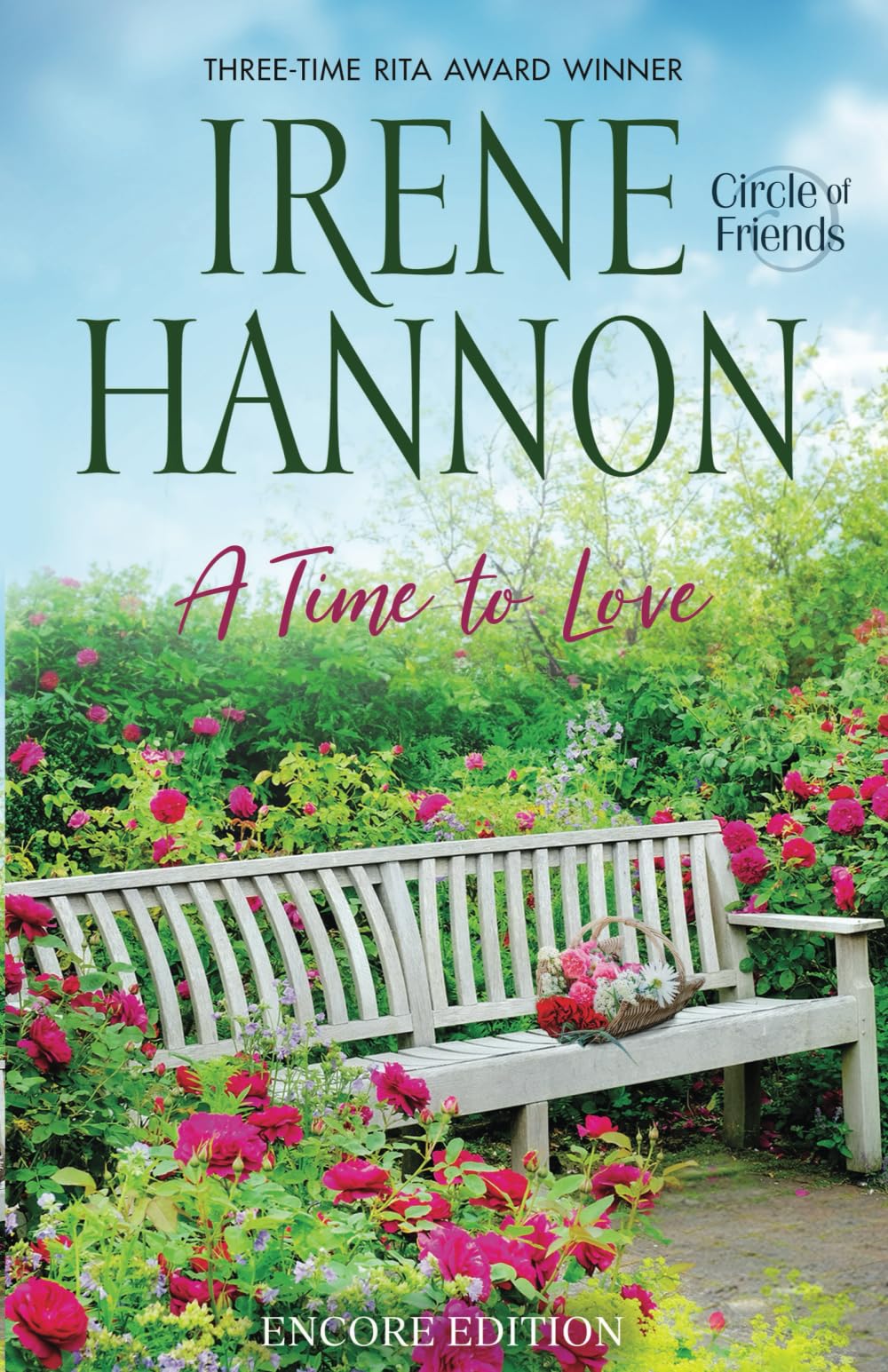 A Time to Love: Encore Edition (Circle of Friends, Band 2) Contemporary literature