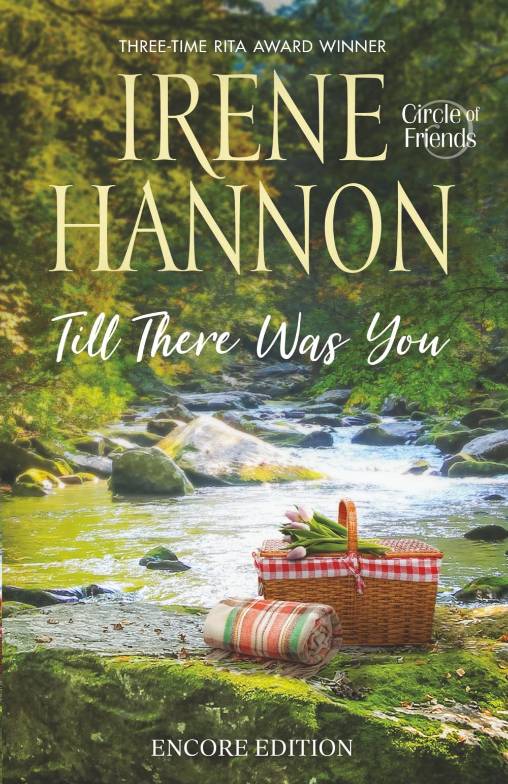 Till There Was You: Encore Edition (Circle of Friends, Band 3) Contemporary literature
