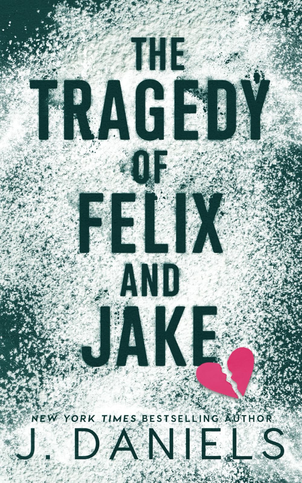 The Tragedy of Felix and Jake: A Grumpy Sunshine MM Romance Contemporary literature