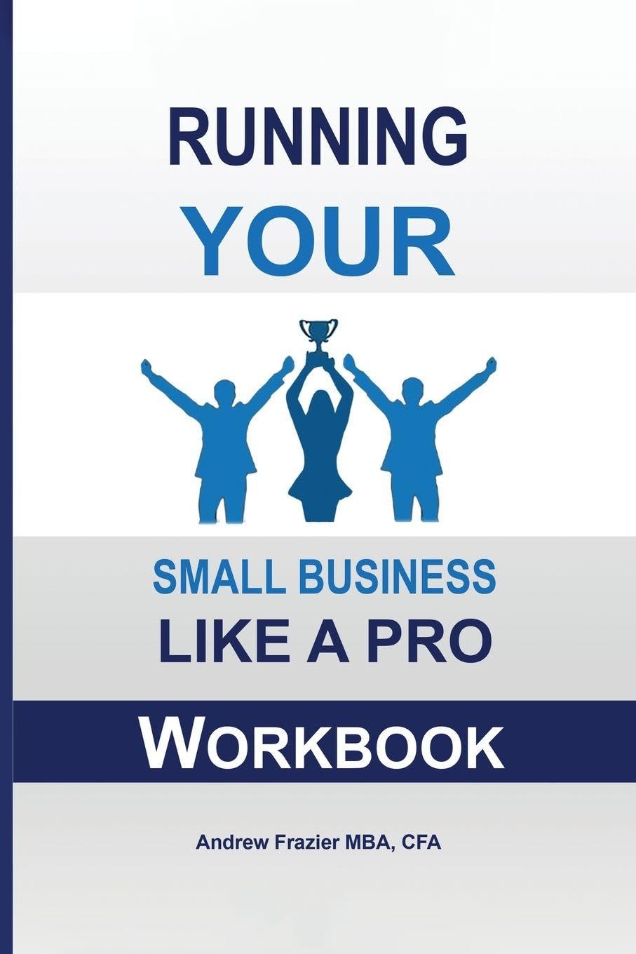 Running Your Small Business Like A Pro Business, Finance & Career