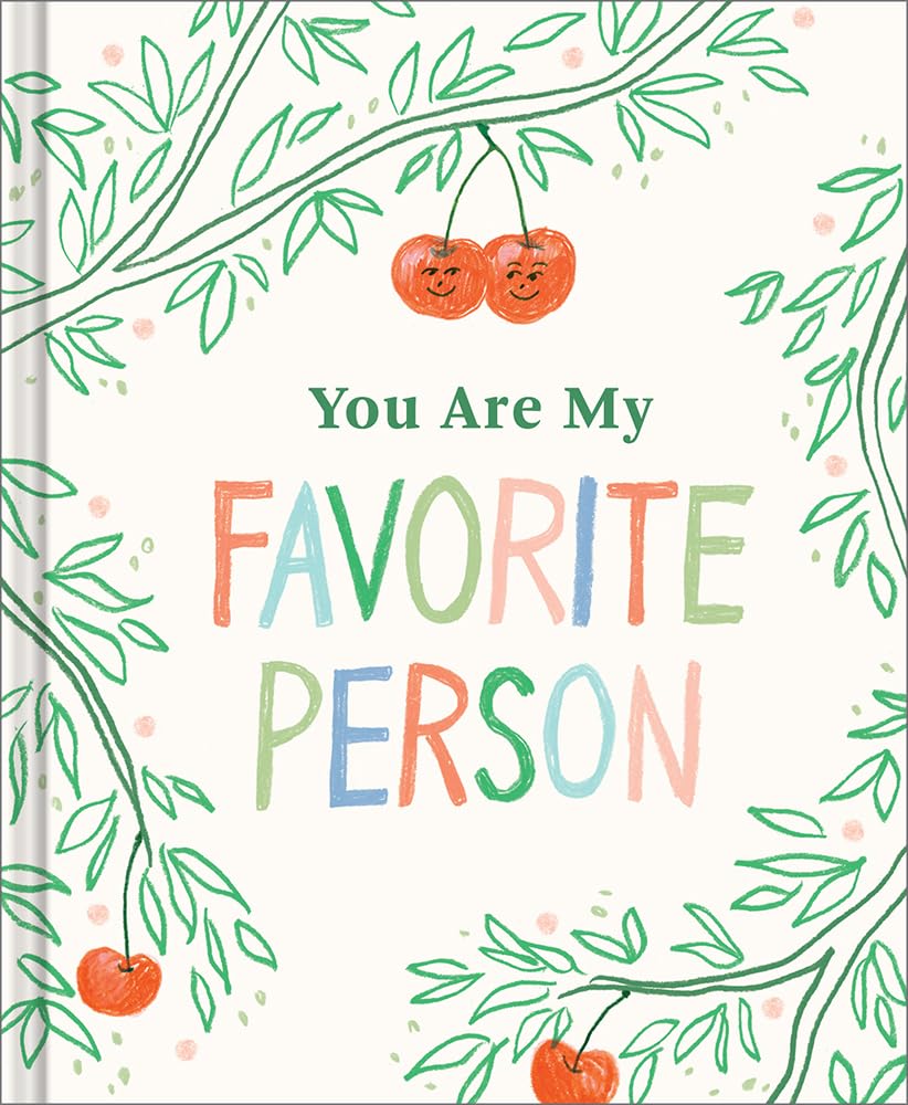 You Are My Favorite Person Partnership & Love