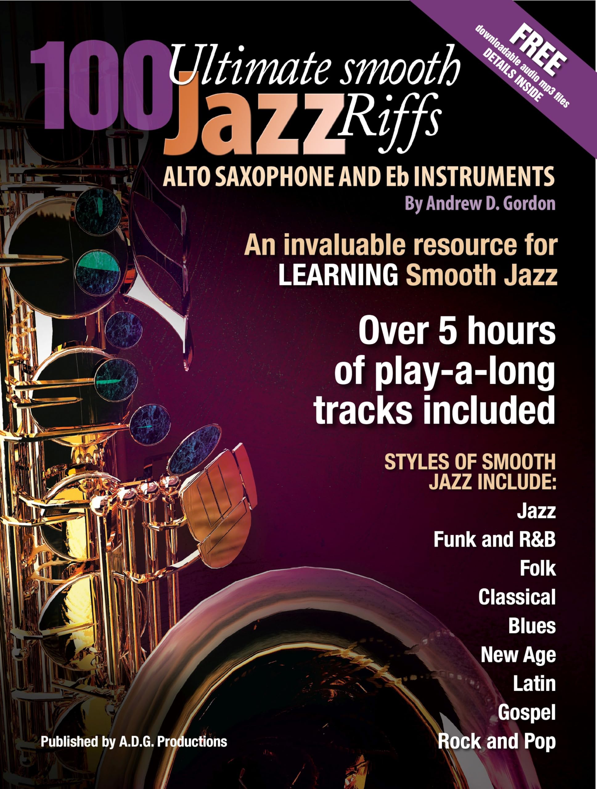 100 Ultimate Smooth Jazz Riffs for Alto Sax. Enthält Online-Audio Sheet Music