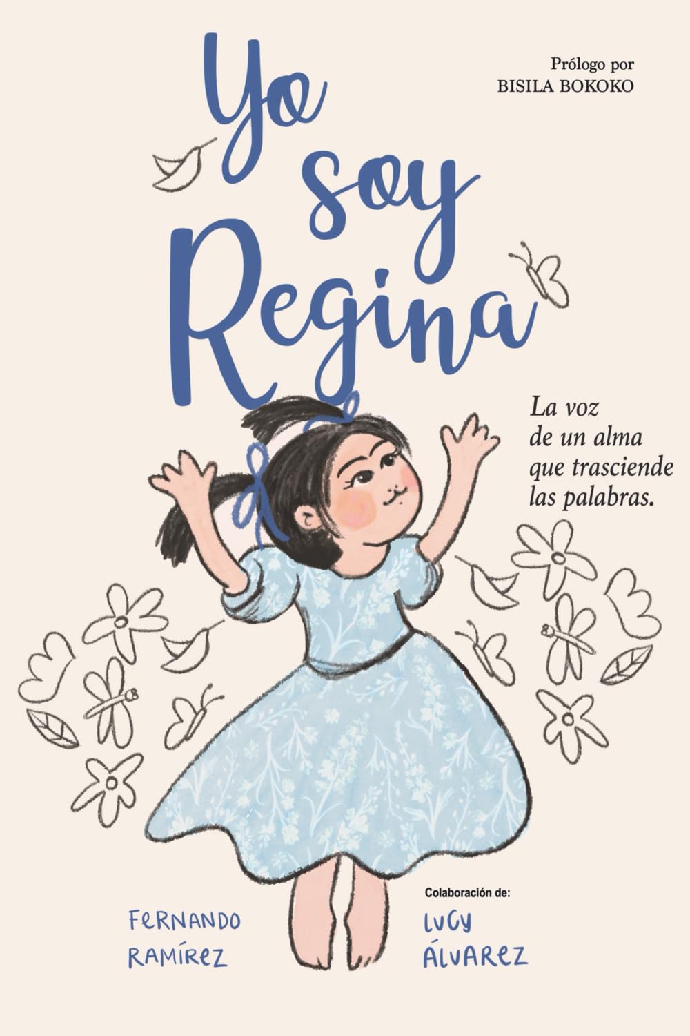 Yo soy Regina: La voz de un alma que trasciende las palabras. Memories