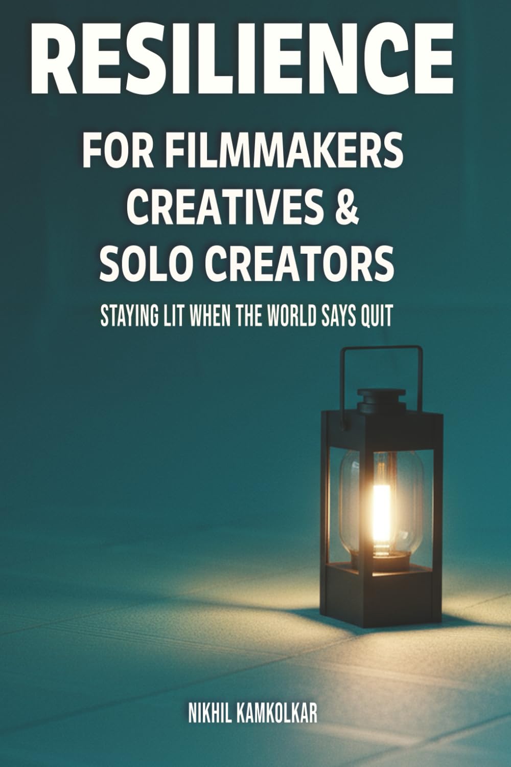 RESILIENCE FOR FILMMAKERS, CREATIVES & SOLO CREATORS Business, Finance & Career