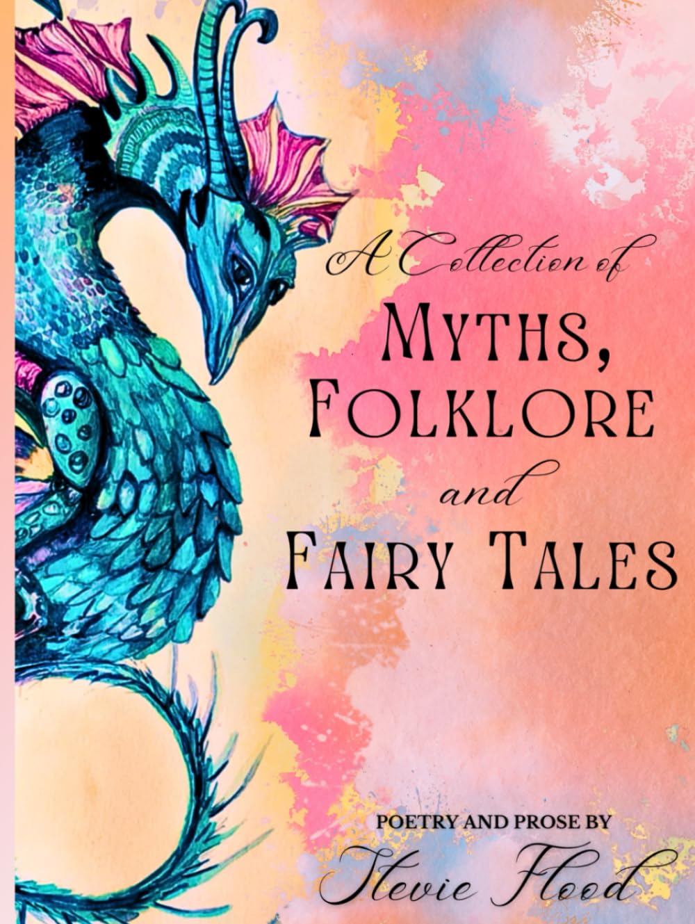 A Collection of Myths, Folklore and Fairy Tales Poetry