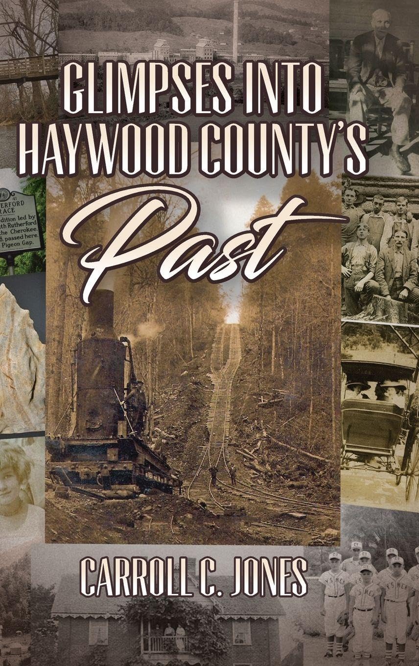 Glimpses into Haywood County's Past Leisure, Home & Garden
