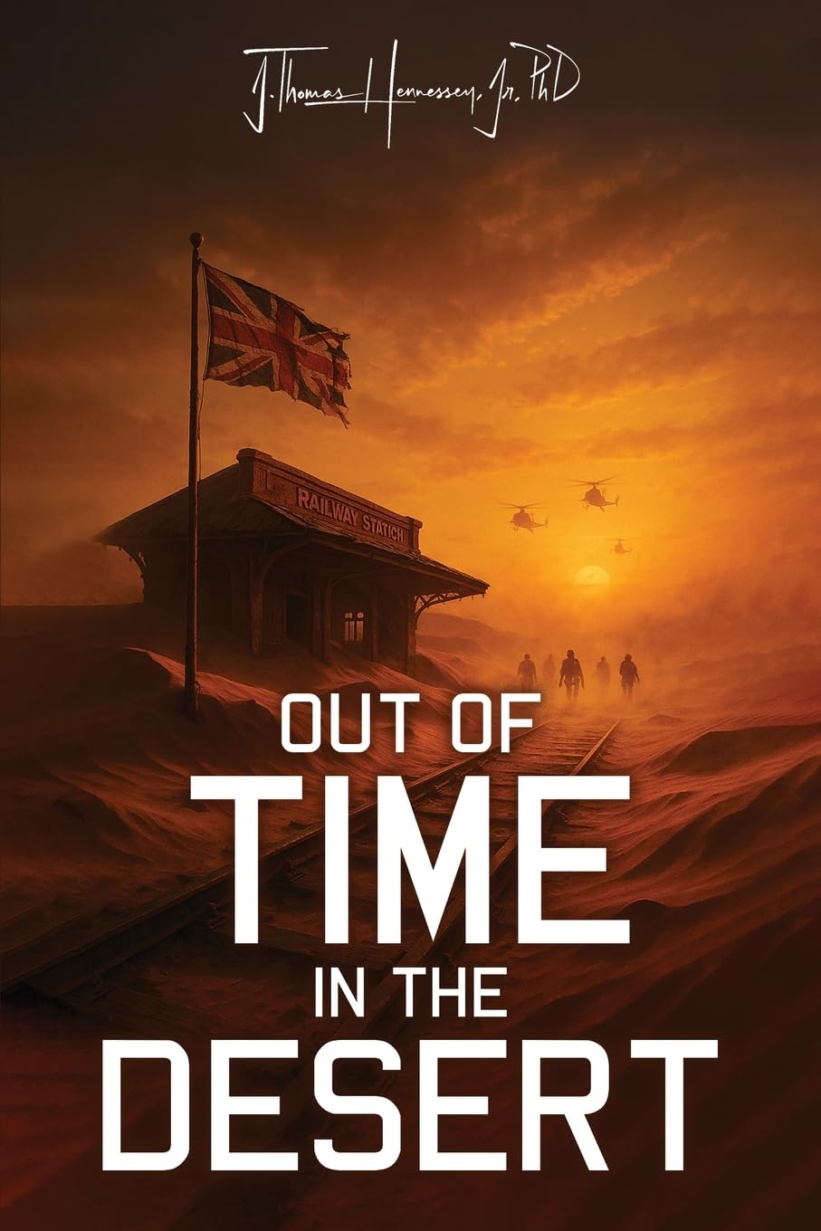 Out of Time in the Desert Historical Fiction