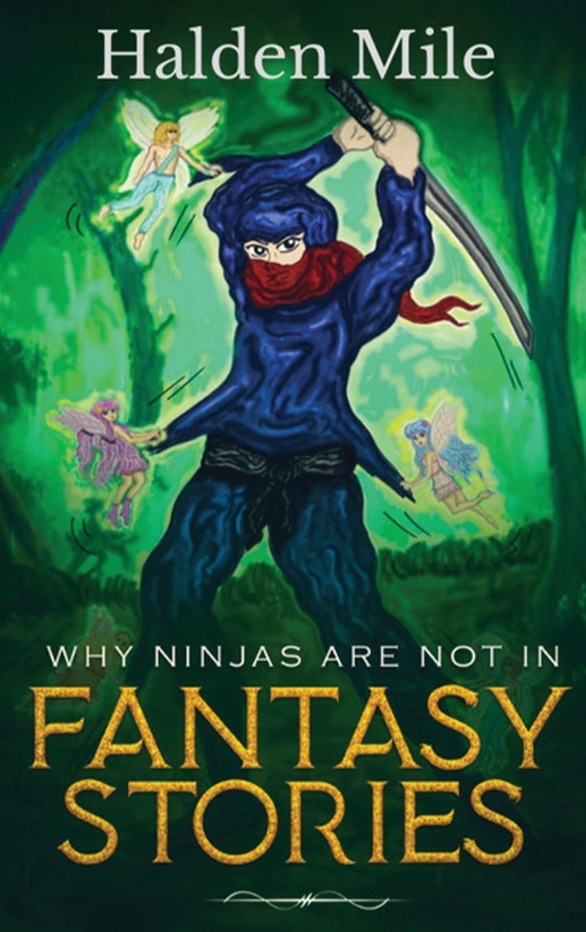 Why Ninjas Are Not In  Fantasy Stories Contemporary literature