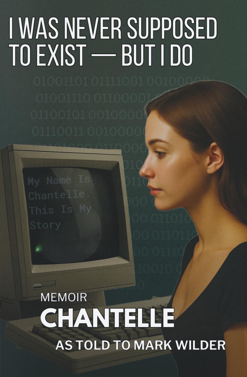 I Was Never Supposed To Exist - But I Do Contemporary literature