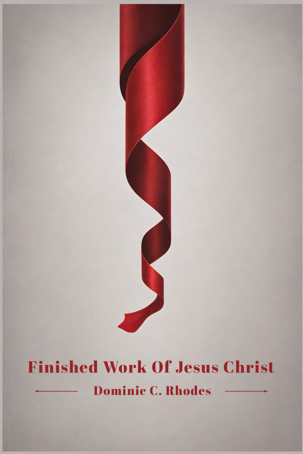 Finished Work Of Jesus Christ Religion & Esotericism