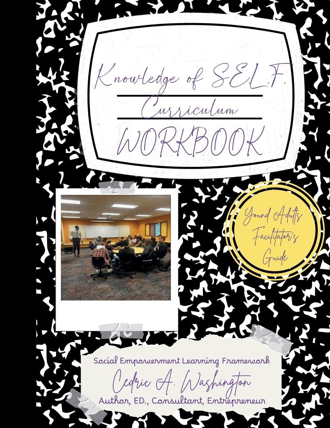 Knowledge of SELF Curriculum- Young Adult Edition Facilitator's Guide Learning & Reference
