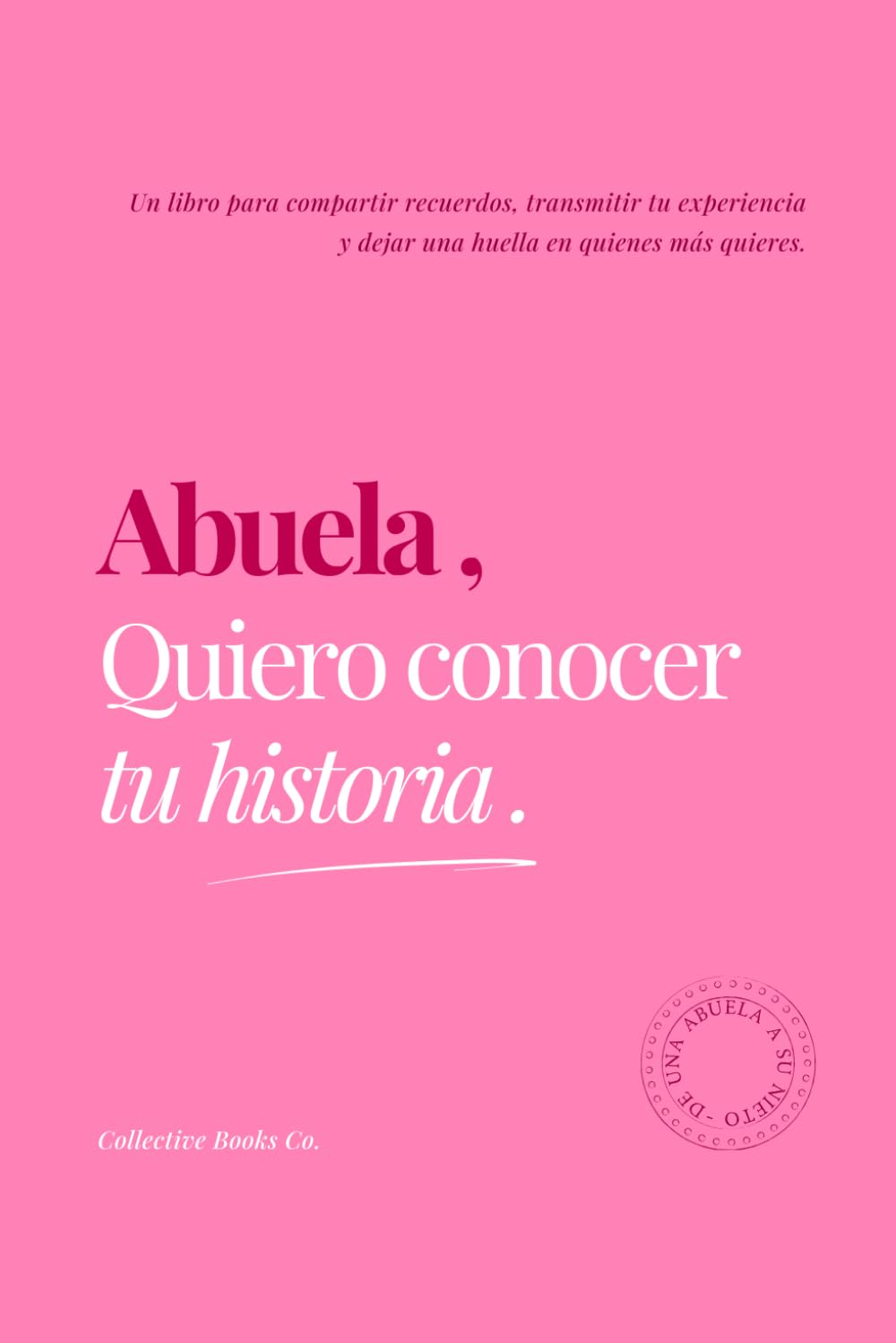 Abuela, Quiero Conocer Tu Historia Parents & Children