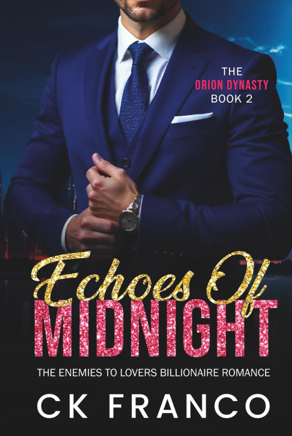 Echoes of Midnight (The Orion Dynasty Book 2) Romantic Thrillers