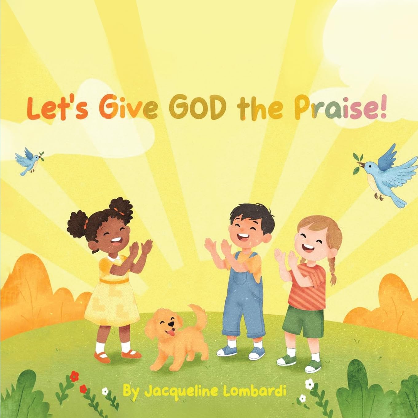Let's Give God the Praise! Non-fiction