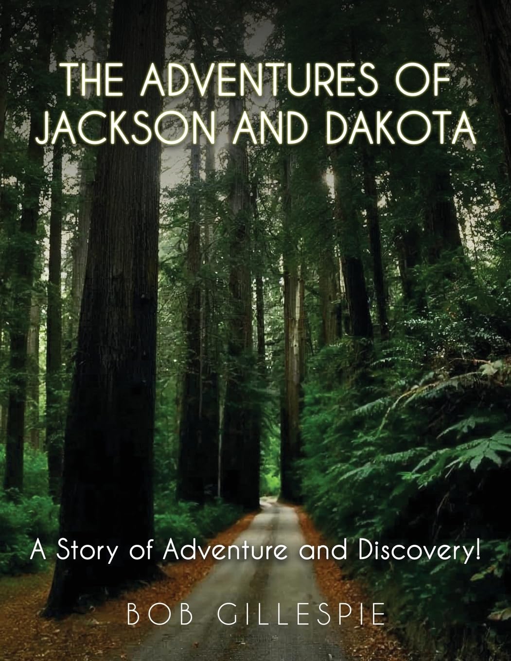 The Adventures of Jackson and Dakota Novels & Short Stories