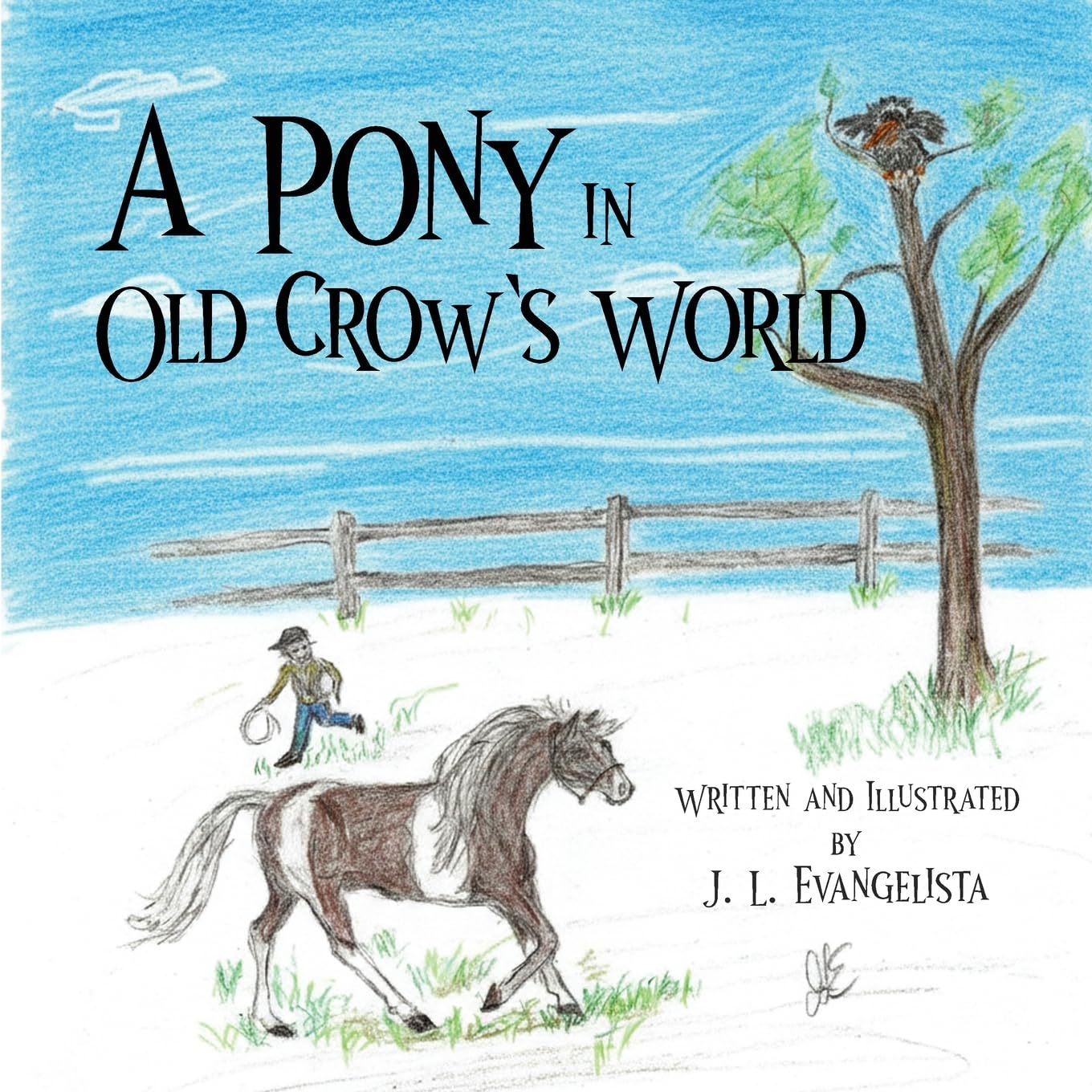 A Pony in Old Crow's World Novels & Short Stories