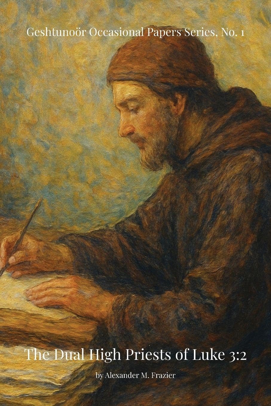 The Dual High Priests of Luke 3 Politics & History