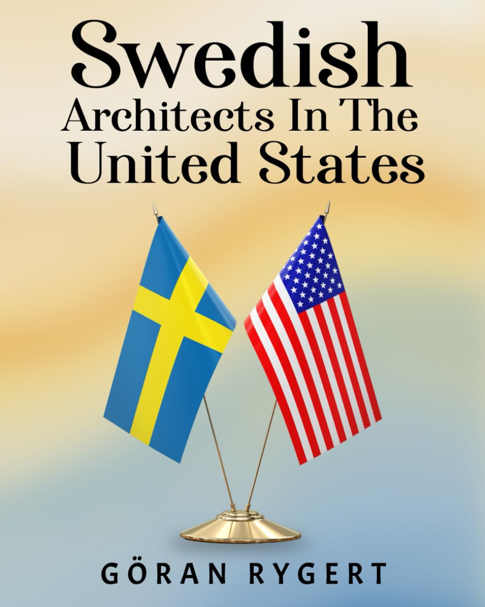 Swedish Architects in the United States Architecture