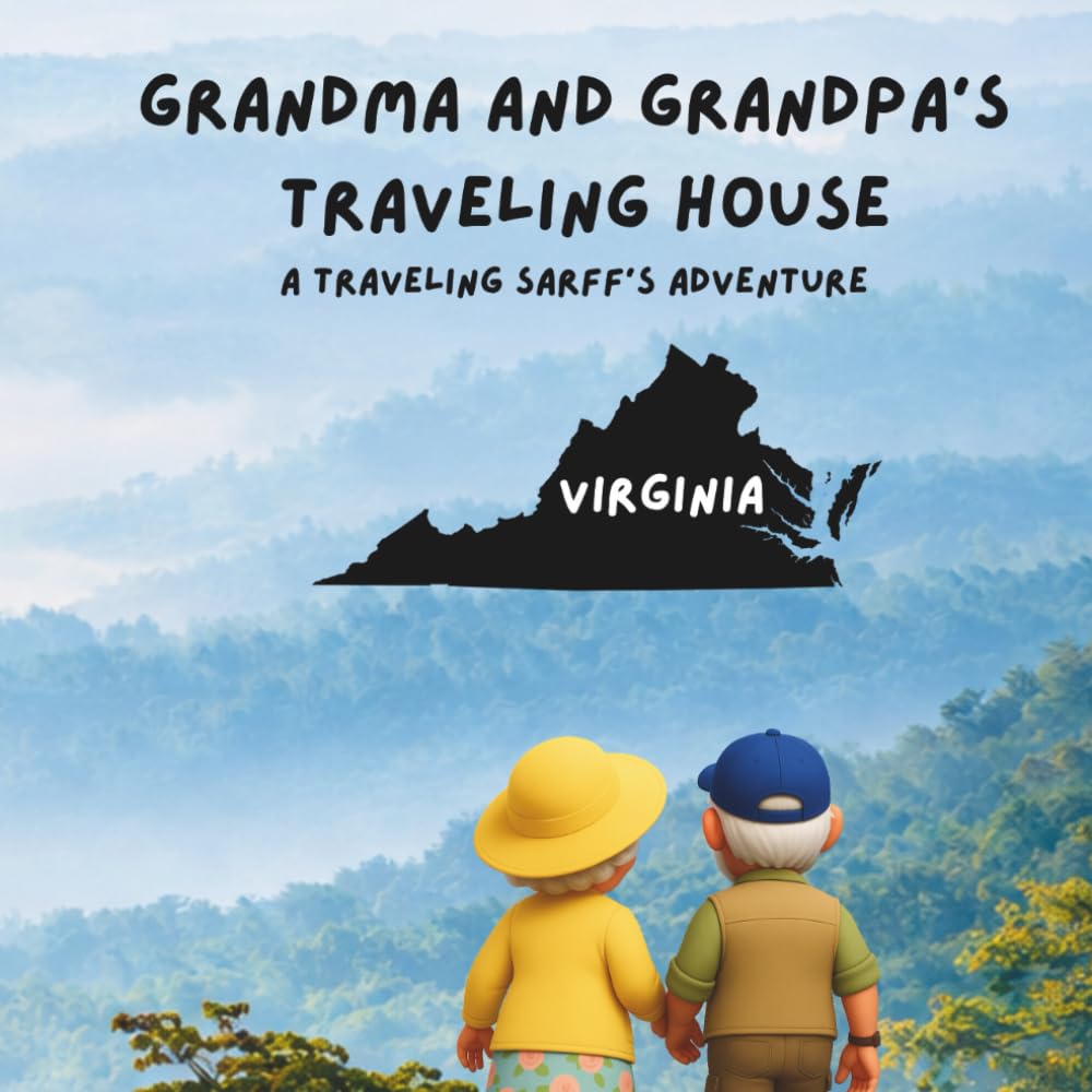 Grandma and Grandpa's Traveling House in Virginia Politics & History
