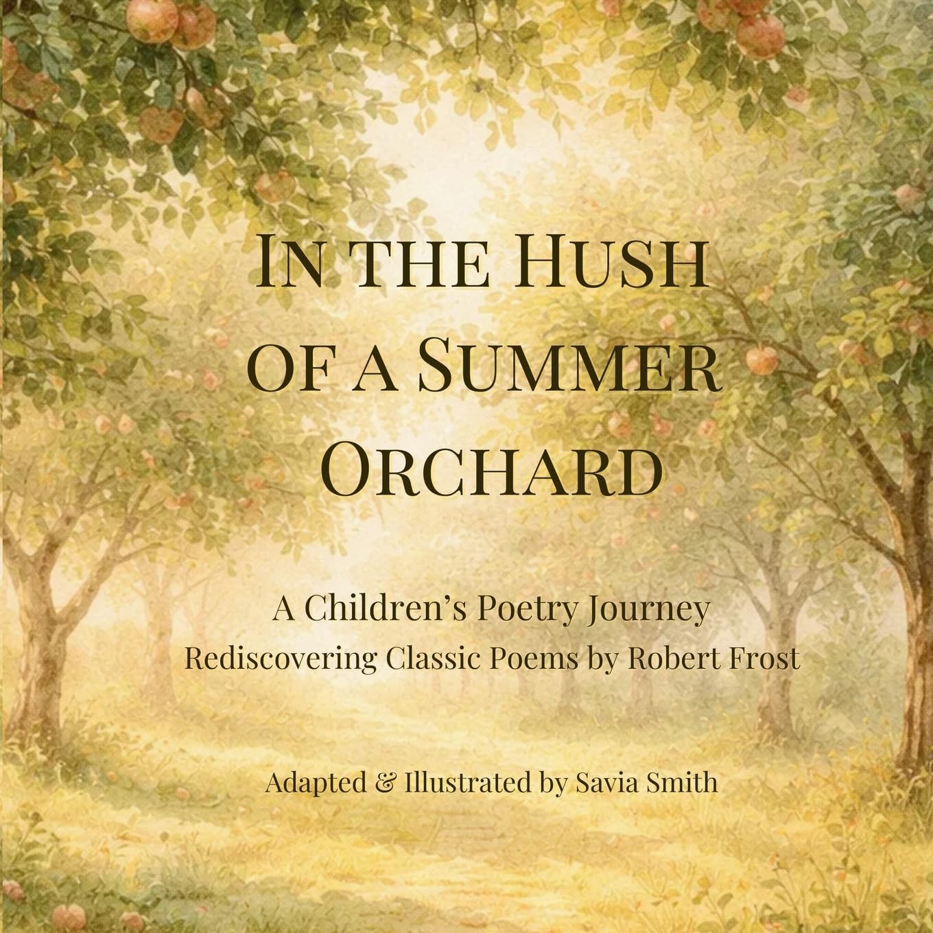 In the Hush of a Summer Orchard Non-fiction