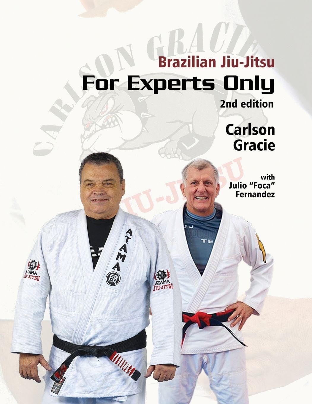 Brazilian Jiu-Jitsu, For Experts Only Leisure & Fun