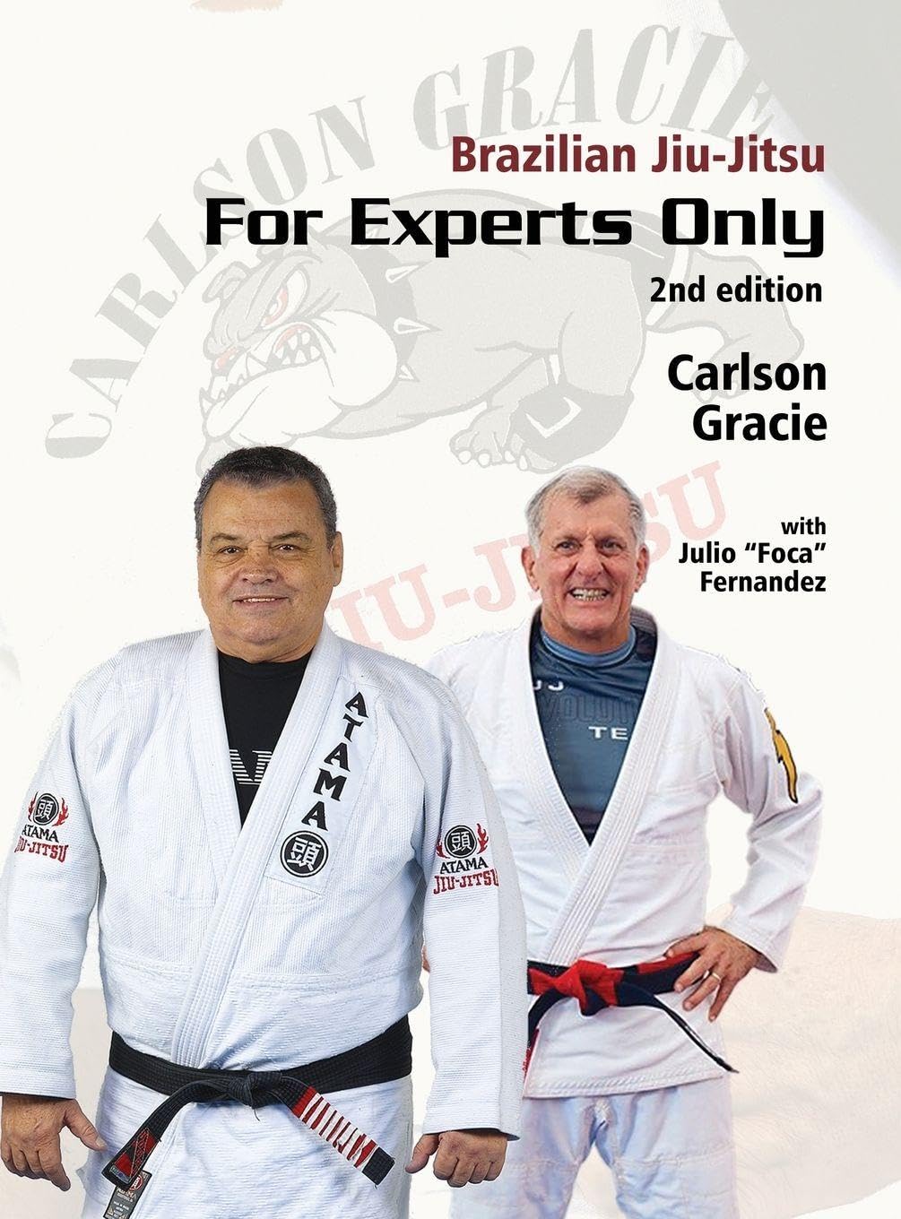 Brazilian Jiu-Jitsu, For Experts Only Leisure & Fun