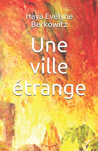 Une ville étrange (LE SECRETS DES CENT PORTES OU LES AVENTURES DE GAD ET TALE) Non-fiction