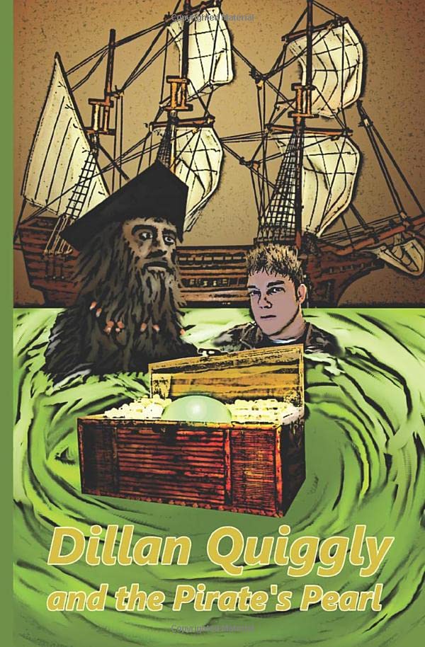 Dillan Quiggly and the Pirate's Pearl Non-fiction