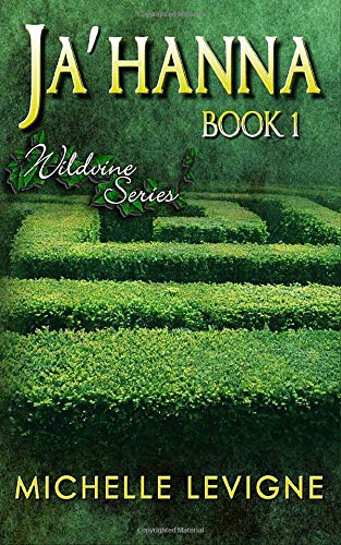 Wildvine Series, Book 1: Ja'Hanna Urban Fantasy