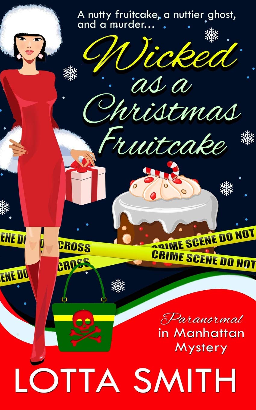 Wicked as a Christmas Fruitcake (Paranormal in Manhattan Mystery: A Cozy Mystery, Band 10) Contemporary literature