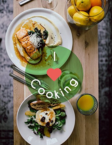 I Love Cooking: Your Personal Recipe Journal with Double Spread Pages for Your Favorite Recipes (Blank Cookbook Recipes, Band 1) Parents & Children