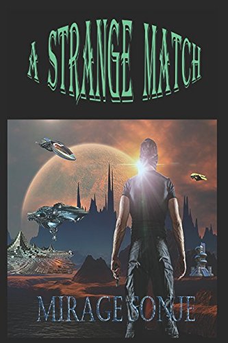 A Strange Match: Book 1 (The Strange Series, Band 1) Romantic Fantasy