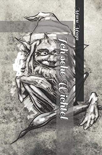 Ich sehe Wichtel: Sie wollen unser Zuhause wegnehmen Fairy Tales & Legends