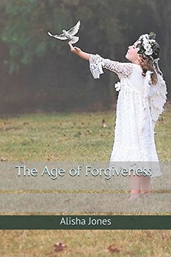 The Age of Forgiveness (Through the Ages, Band 3) Religion & Esotericism