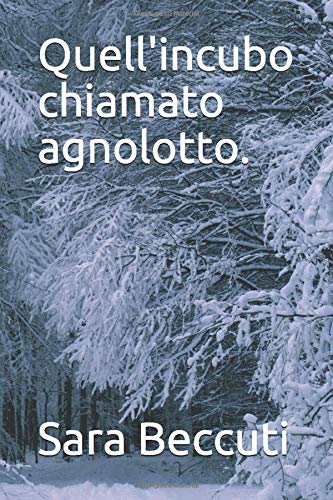 Quell'incubo chiamato agnolotto. Contemporary literature