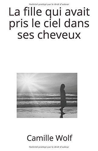 La fille qui avait pris le ciel dans ses cheveux Contemporary literature