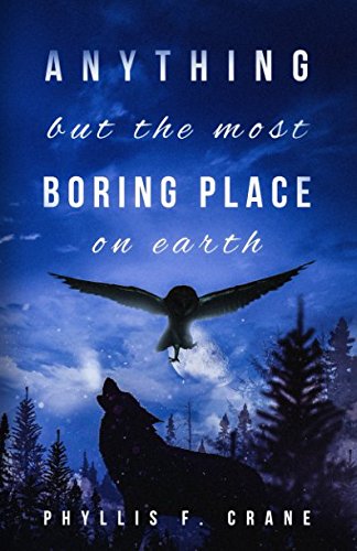 Anything But the Most Boring Place on Earth Action & Adventure