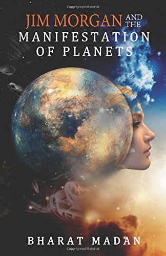 Jim Morgan and the Manifestation of Planets Action & Adventure