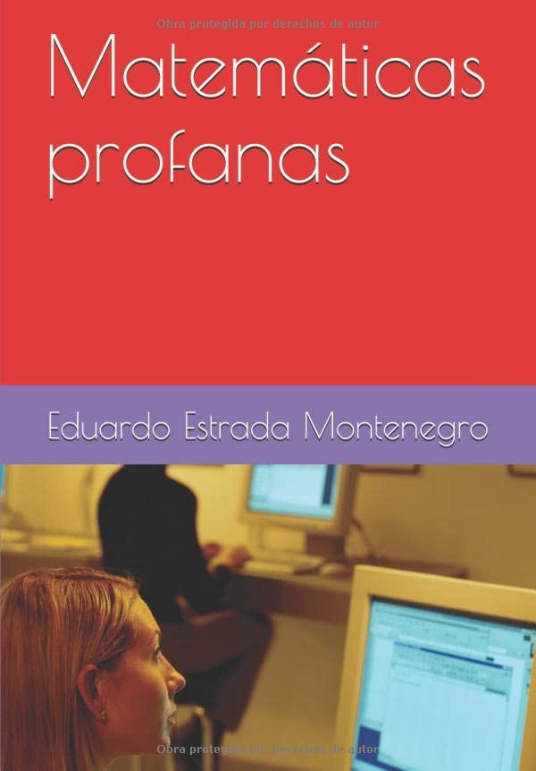 Matemáticas profanas (Los saberes necesarios en la era digital, Band 6) Learning & Reference