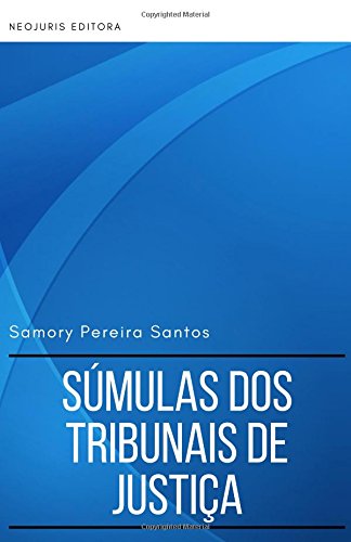Súmulas dos Tribunais de Justiça Law