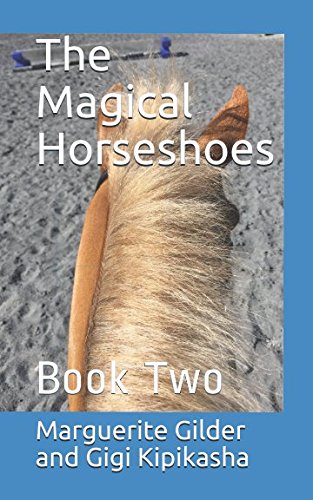 The Magical Horseshoes: Book Two (Pegacornicopia, Band 2) Fantasy & Sci-Fi