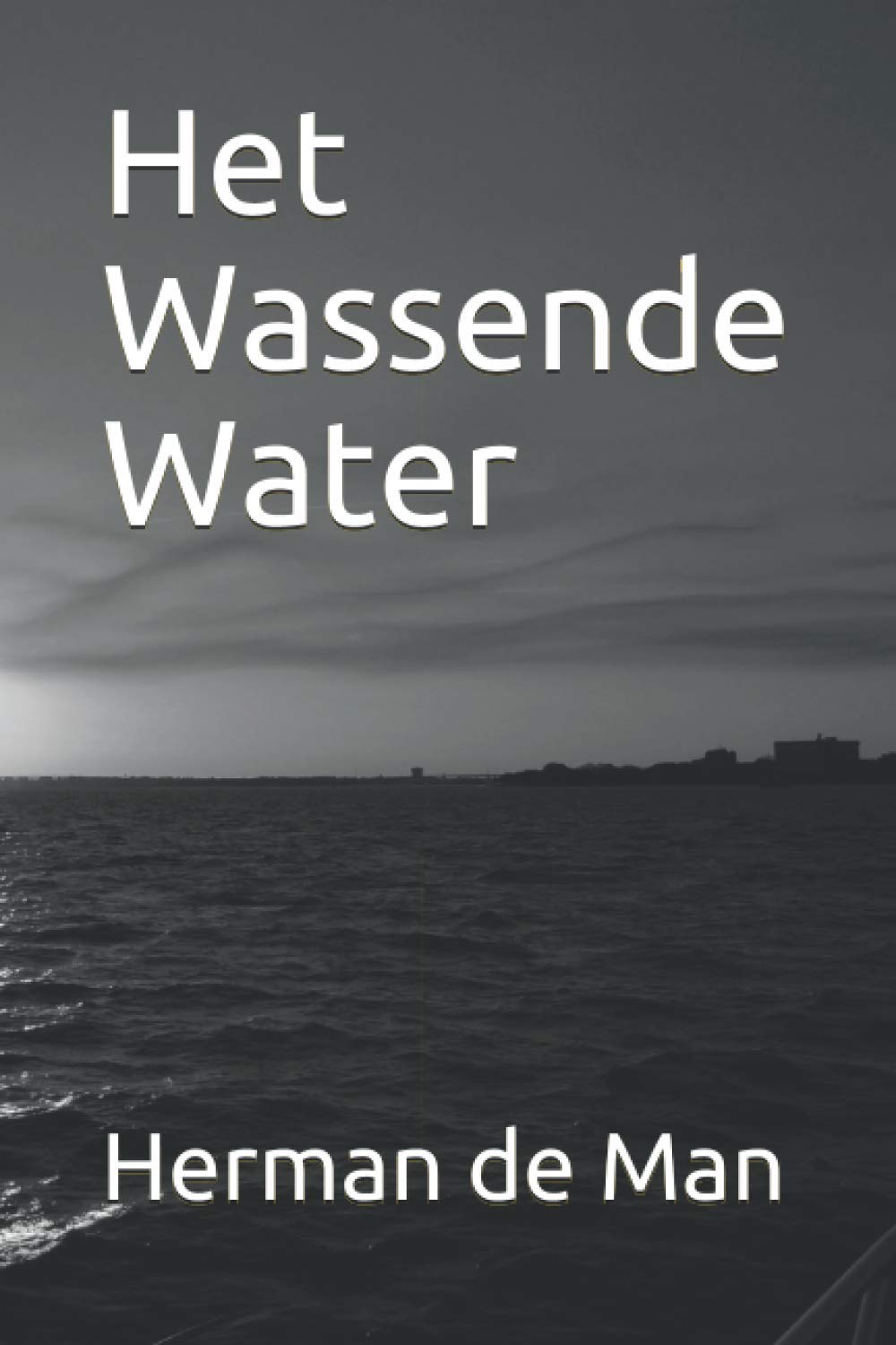 Het Wassende Water (Klassieke Nederlandse Literatuur, Band 9) Historical Fiction