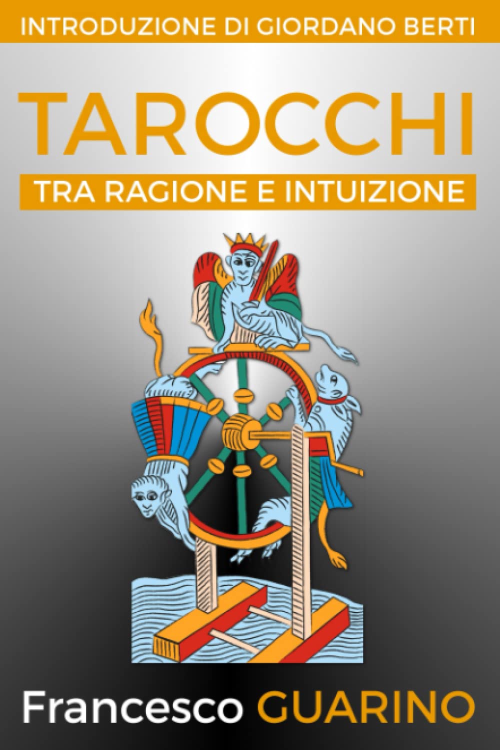 Tarocchi: tra ragione e intuizione book