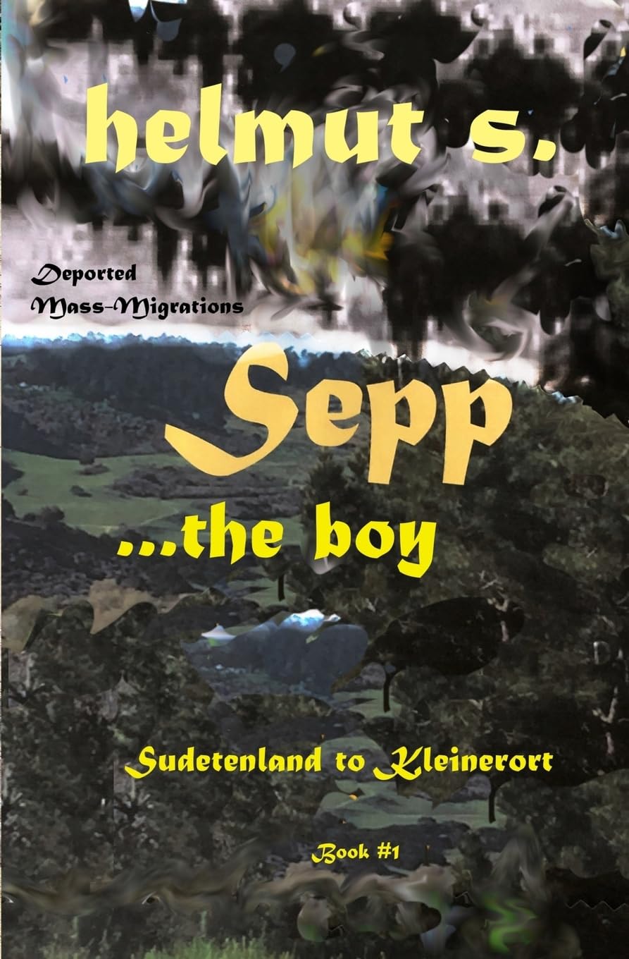 Sepp Sudetenland: Kleinerort (Sepp books, Band 1) Contemporary literature