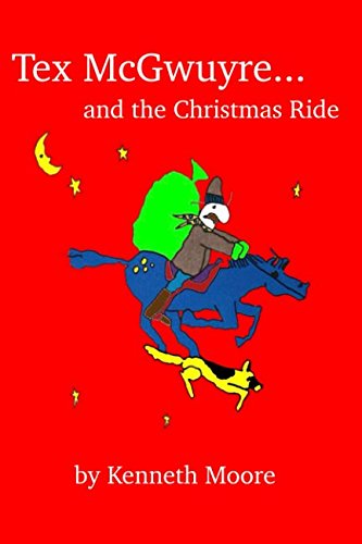 Tex McGwuyre and the Christmas Ride Non-fiction