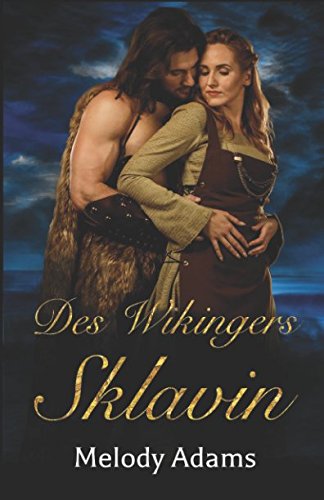 Des Wikingers Sklavin Historical Fiction